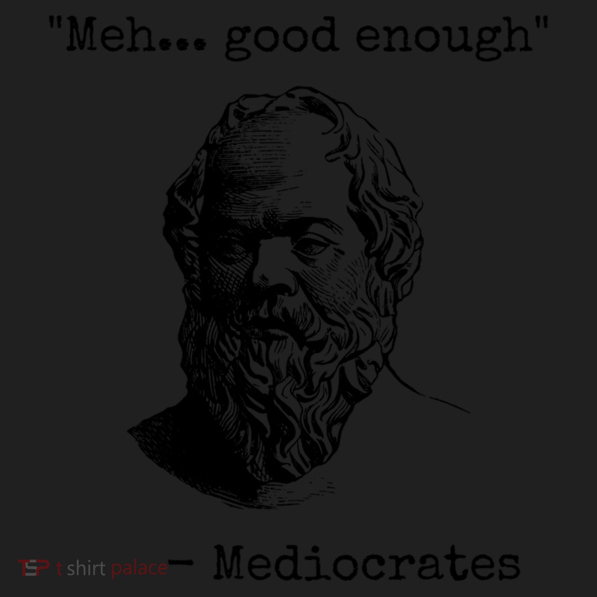 Meh Good Enough Funny Mediocrates Sarcastic Greek Philosophy Beanie
