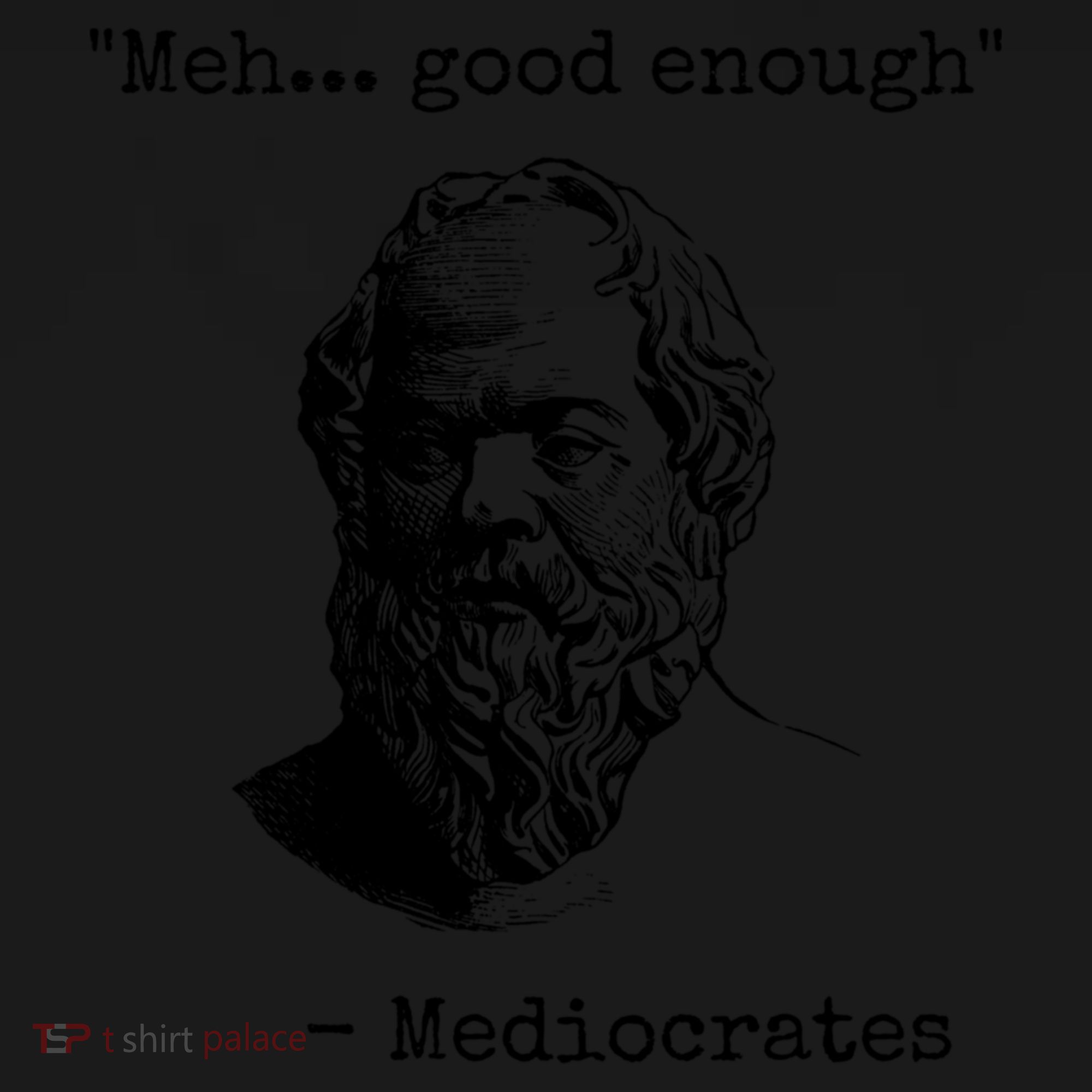 Meh Good Enough Funny Mediocrates Sarcastic Greek Philosophy Women's Hoodie