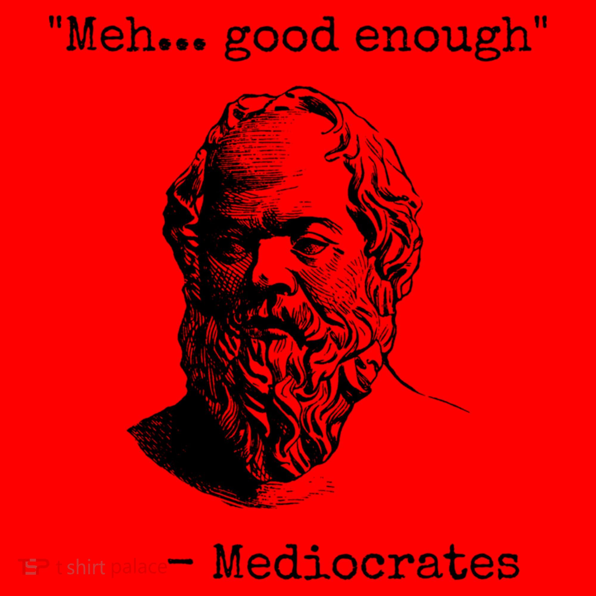 Meh Good Enough Funny Mediocrates Sarcastic Greek Philosophy Santa Hat