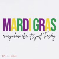 Mardi Gras Everywhere Else Its Just Tuesday Apron thumb 3