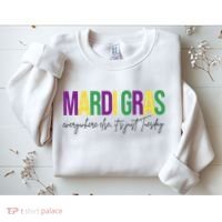 Mardi Gras Everywhere Else Its Just Tuesday Sweatshirt thumb 2