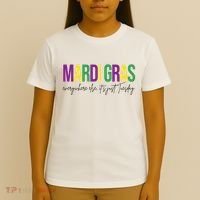 Mardi Gras Everywhere Else Its Just Tuesday T-Shirt thumb 4