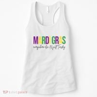 Mardi Gras Everywhere Else Its Just Tuesday Women's Tank Top thumb 0