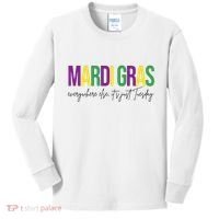 Mardi Gras Everywhere Else Its Just Tuesday Kids Long Sleeve Shirt thumb 0