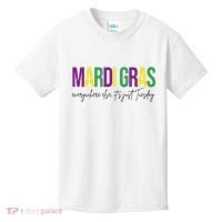 Mardi Gras Everywhere Else Its Just Tuesday Kids T-Shirt thumb 0