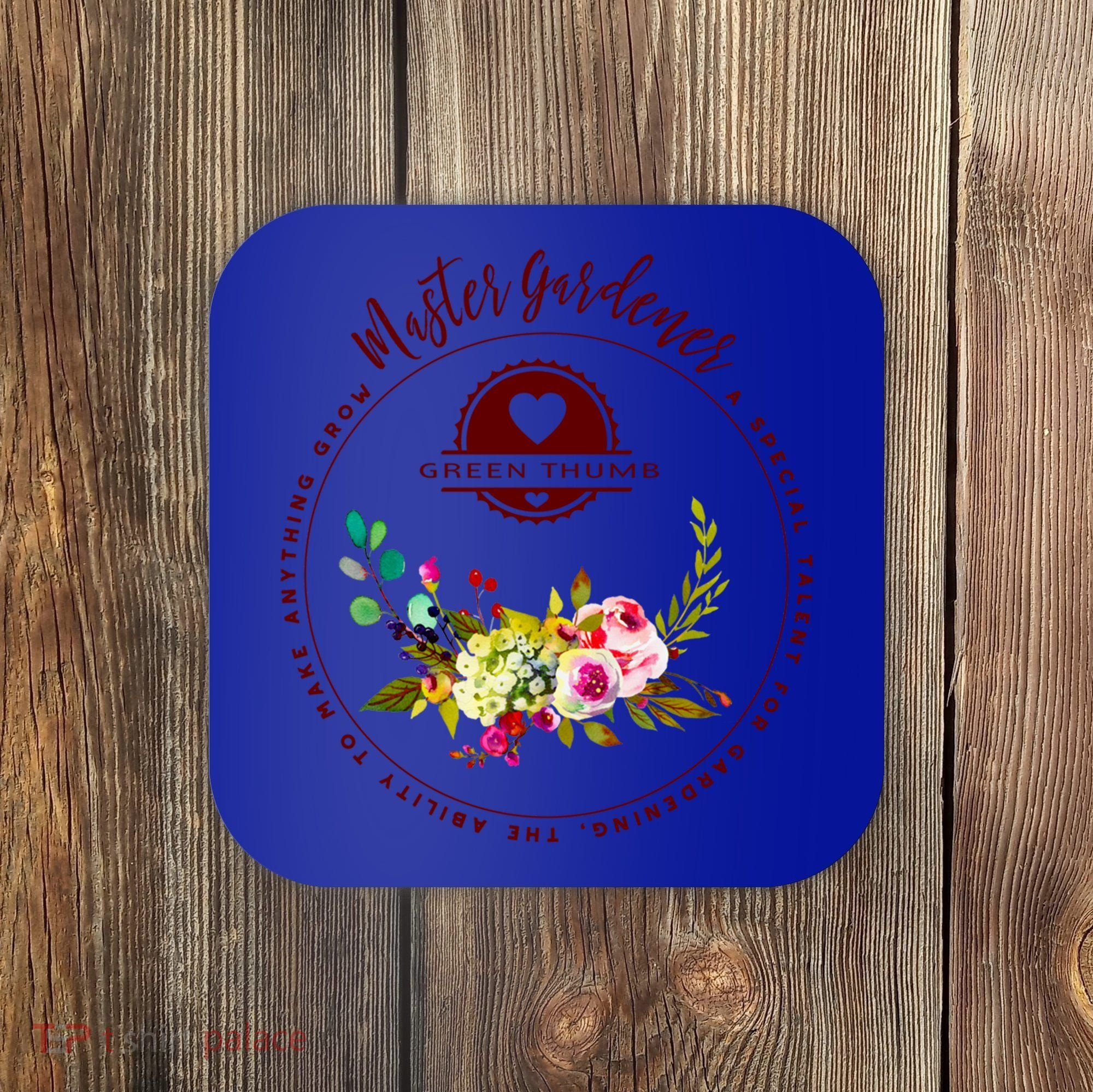 Master Gardener Funny Gift Floral Gardening Coaster