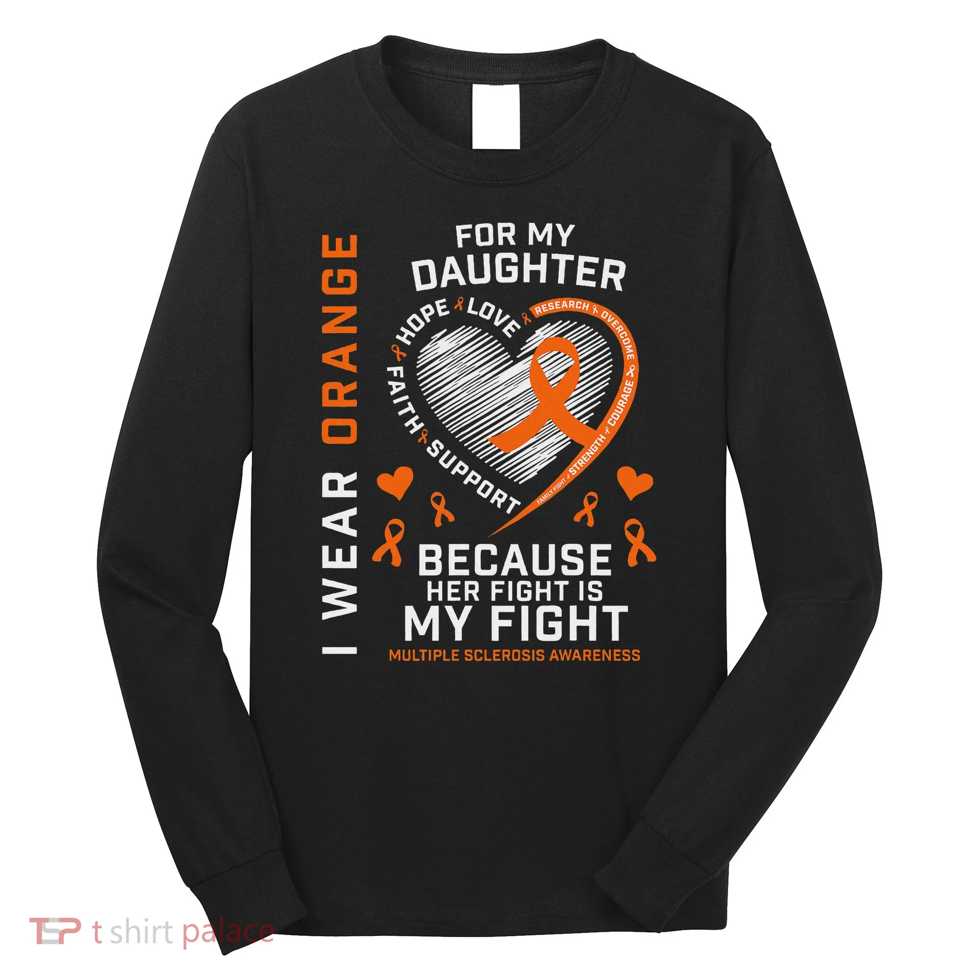 Ms Gifts Fight Daughter Multiple Sclerosis Awareness Long Sleeve Shirt
