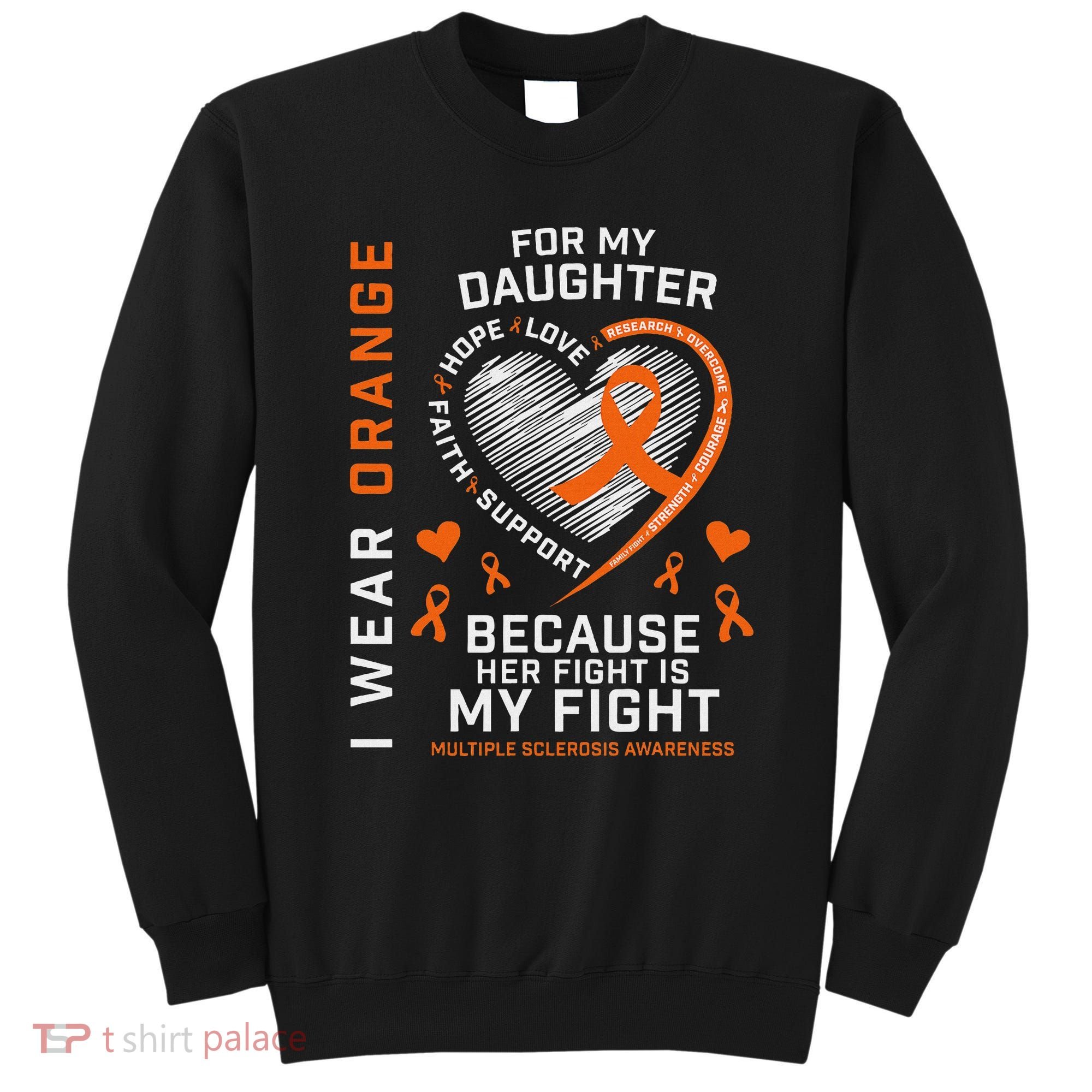 Ms Gifts Fight Daughter Multiple Sclerosis Awareness Sweatshirt