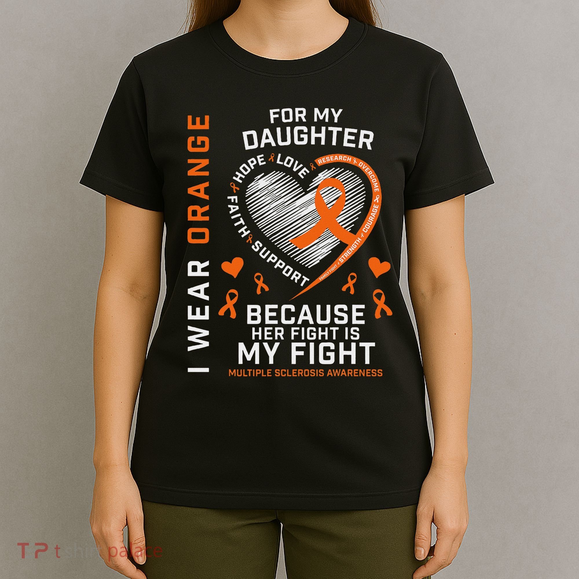 Ms Gifts Fight Daughter Multiple Sclerosis Awareness T-Shirt