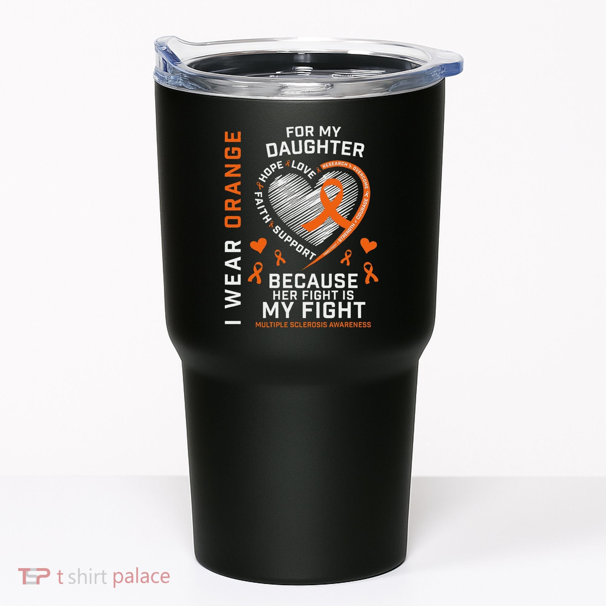 Ms Gifts Fight Daughter Multiple Sclerosis Awareness Tumbler