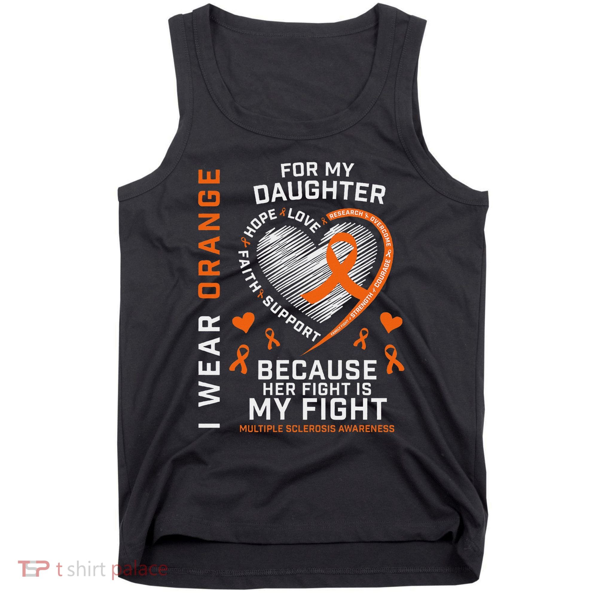 Ms Gifts Fight Daughter Multiple Sclerosis Awareness Tank Top