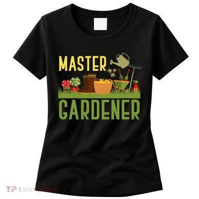 Master Gardener Funny Garden Gift Gardening Women's T-Shirt