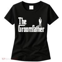 Mens Groom Father Funny Wedding Party Rehearsal Dinner Dad Gift Women's T-Shirt thumb 0