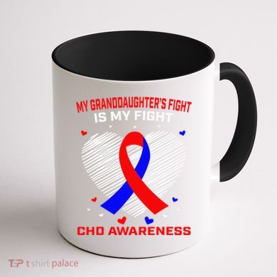 My Granddaughters Fight Is My Fight Chd Awareness Products Gift Coffee Mug back