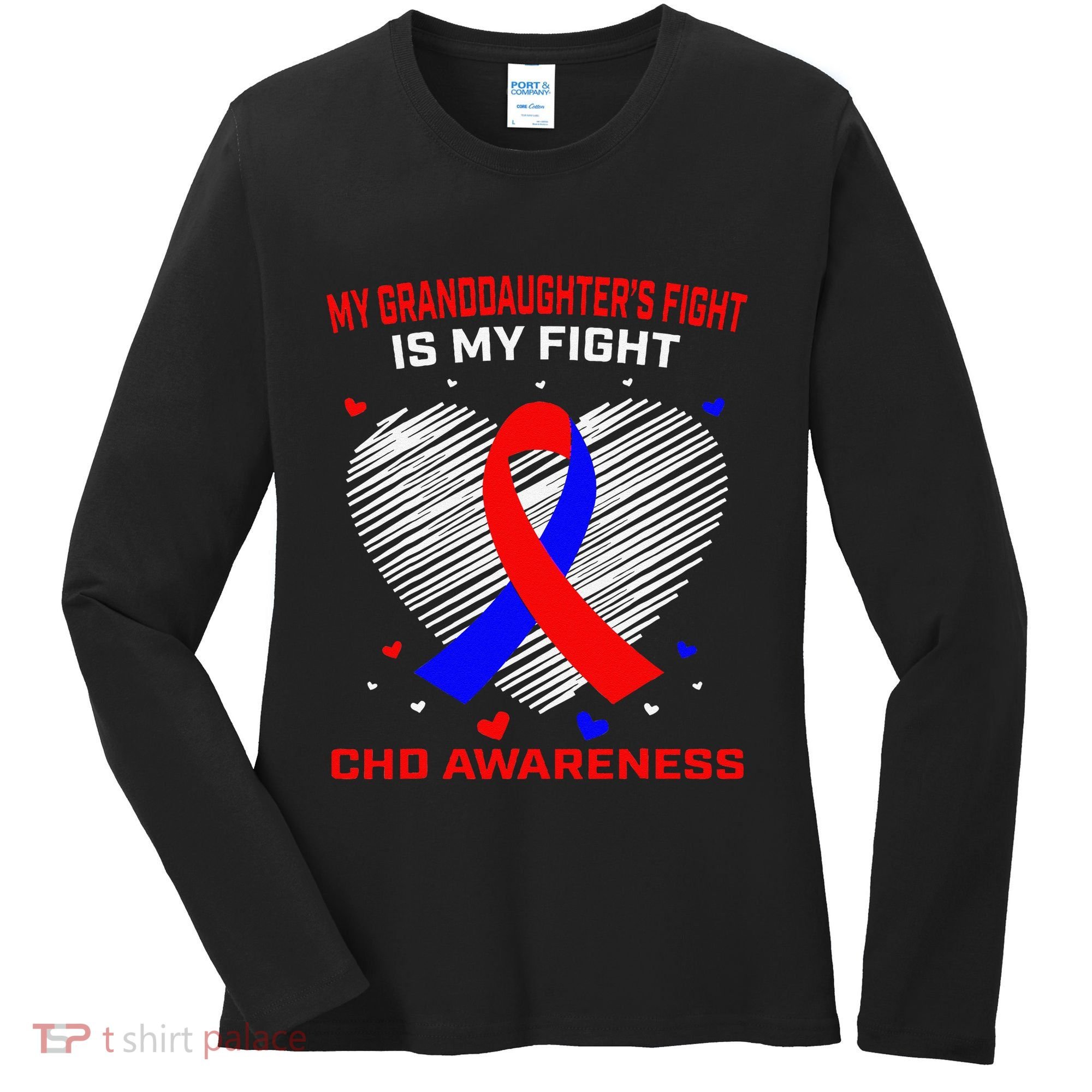 My Granddaughters Fight Is My Fight Chd Awareness Products Gift Women's Long Sleeve Shirt