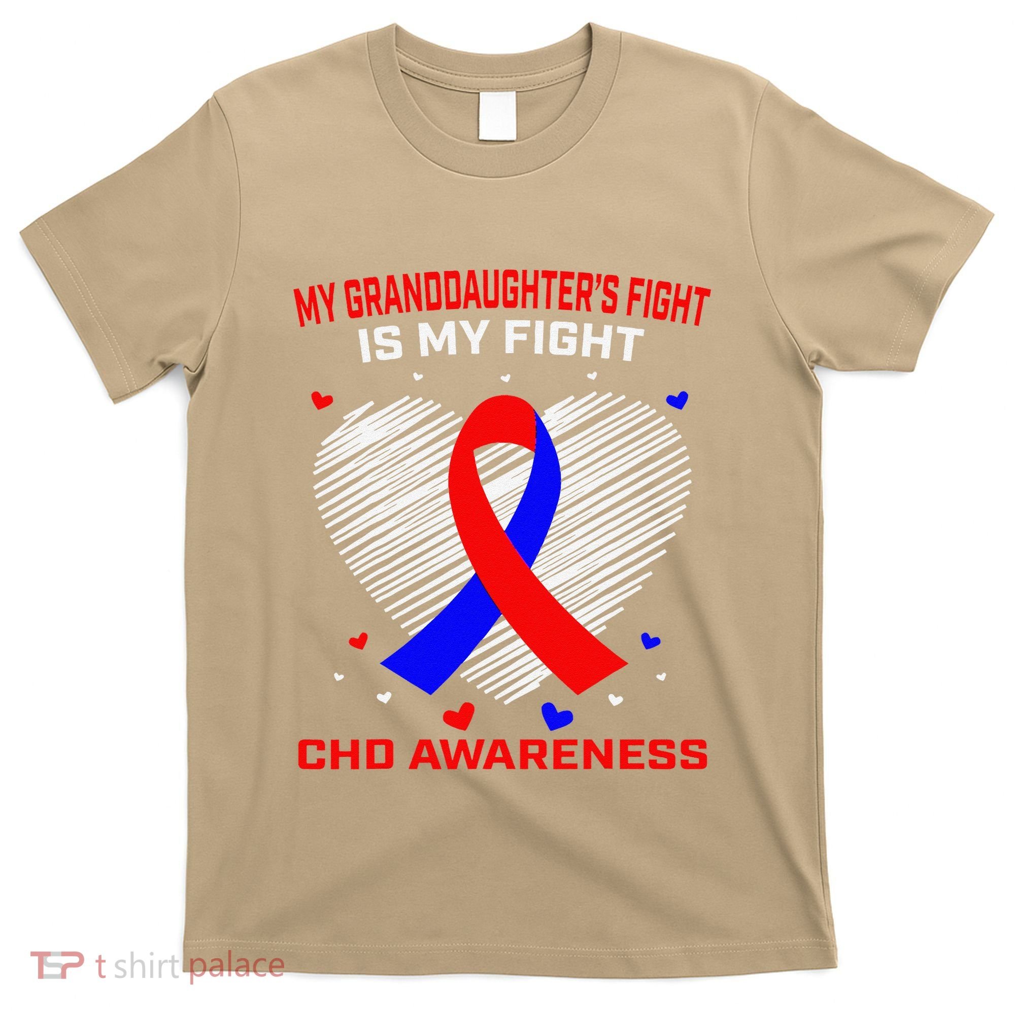 My Granddaughters Fight Is My Fight Chd Awareness Products Gift T-Shirt