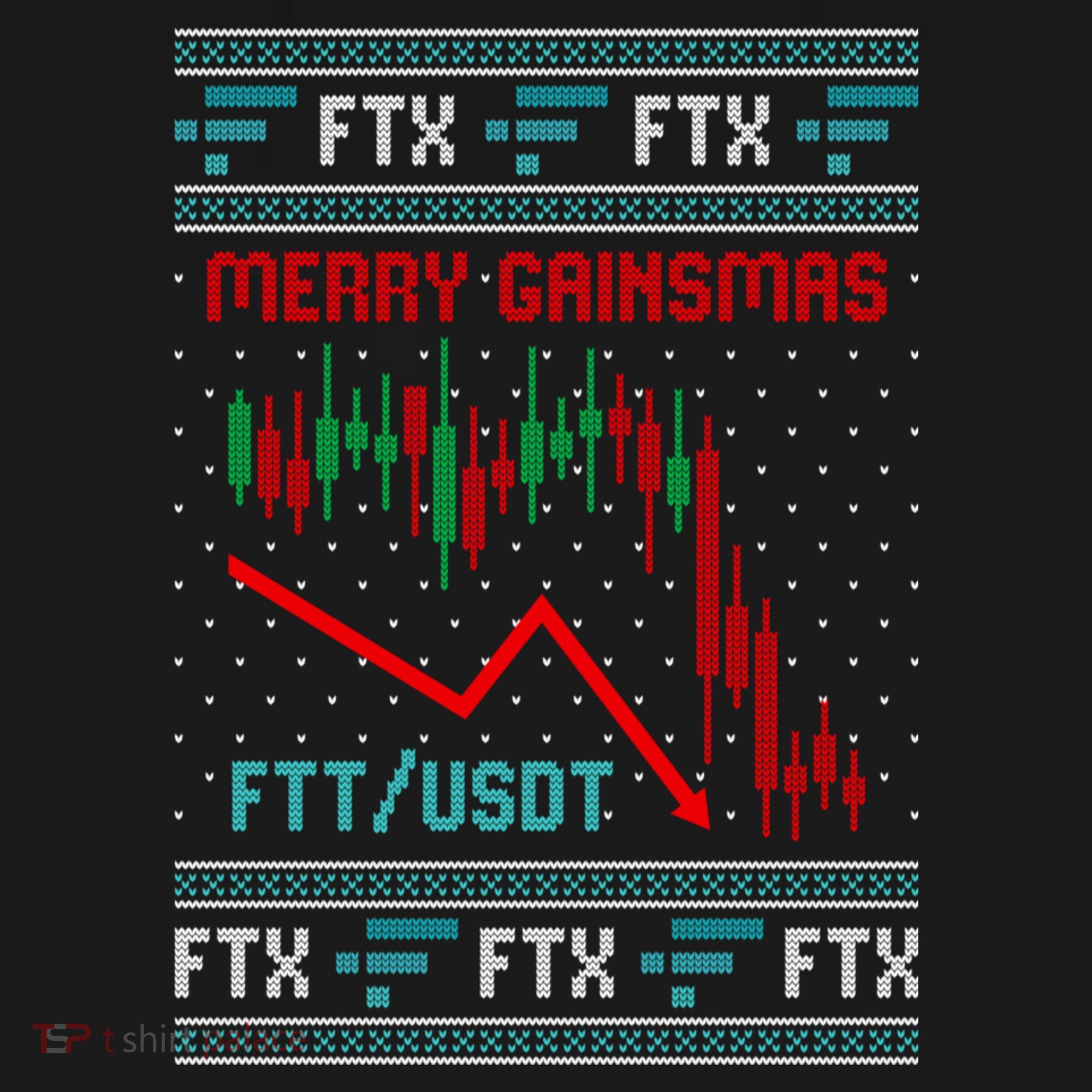 Merry Gainsmas FTX Crypto Cryptocurrency Funny Christmas Ugly Sweater T-Shirt
