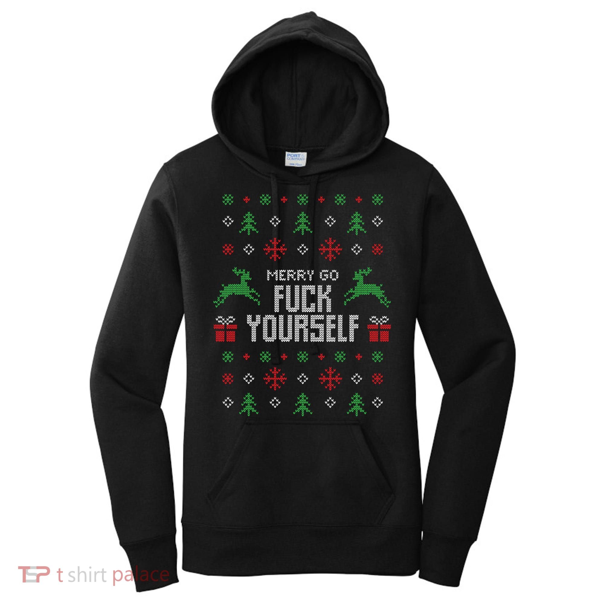 Merry Go Fuck Yourself I Funny Ugly Christmas Christmas Women's Hoodie