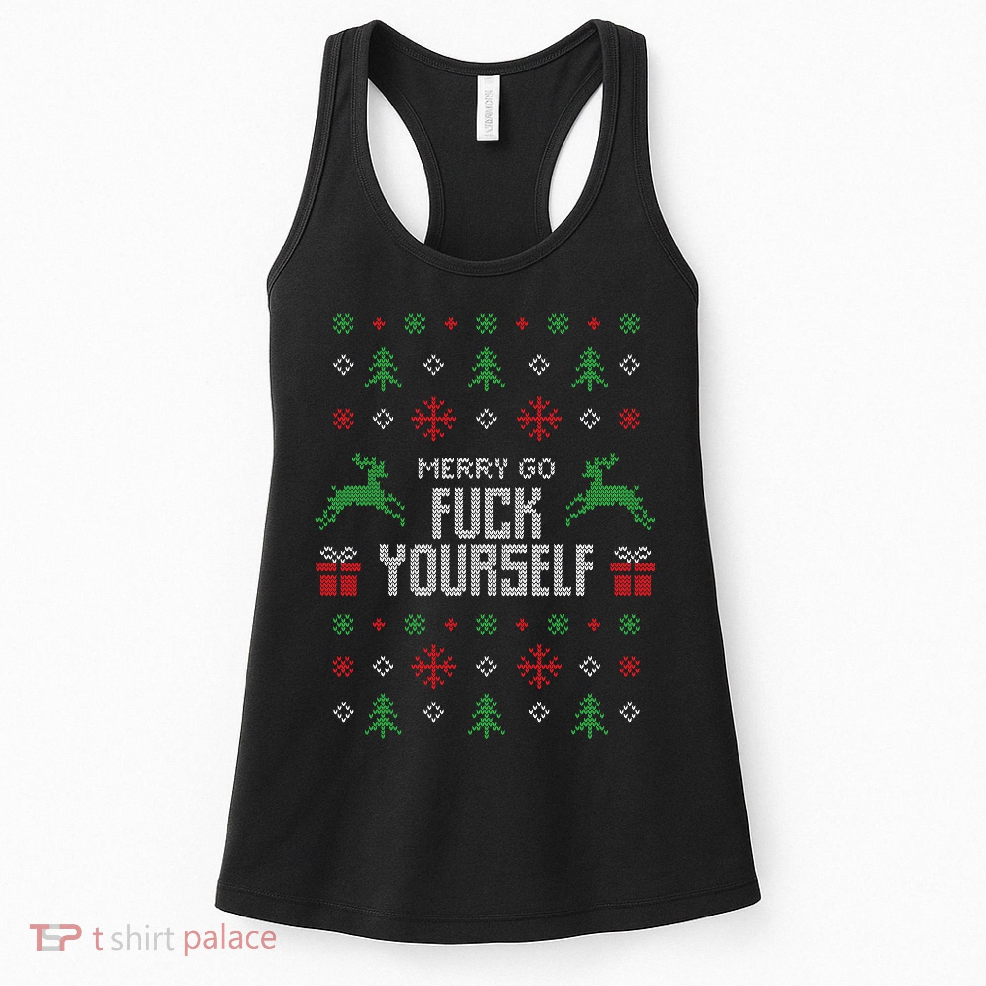 Merry Go Fuck Yourself I Funny Ugly Christmas Christmas Women's Tank Top