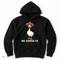 Me Gooseta Funny Goose Mexican Hat Me Gusta Spanish Puns Hoodie thumb 0