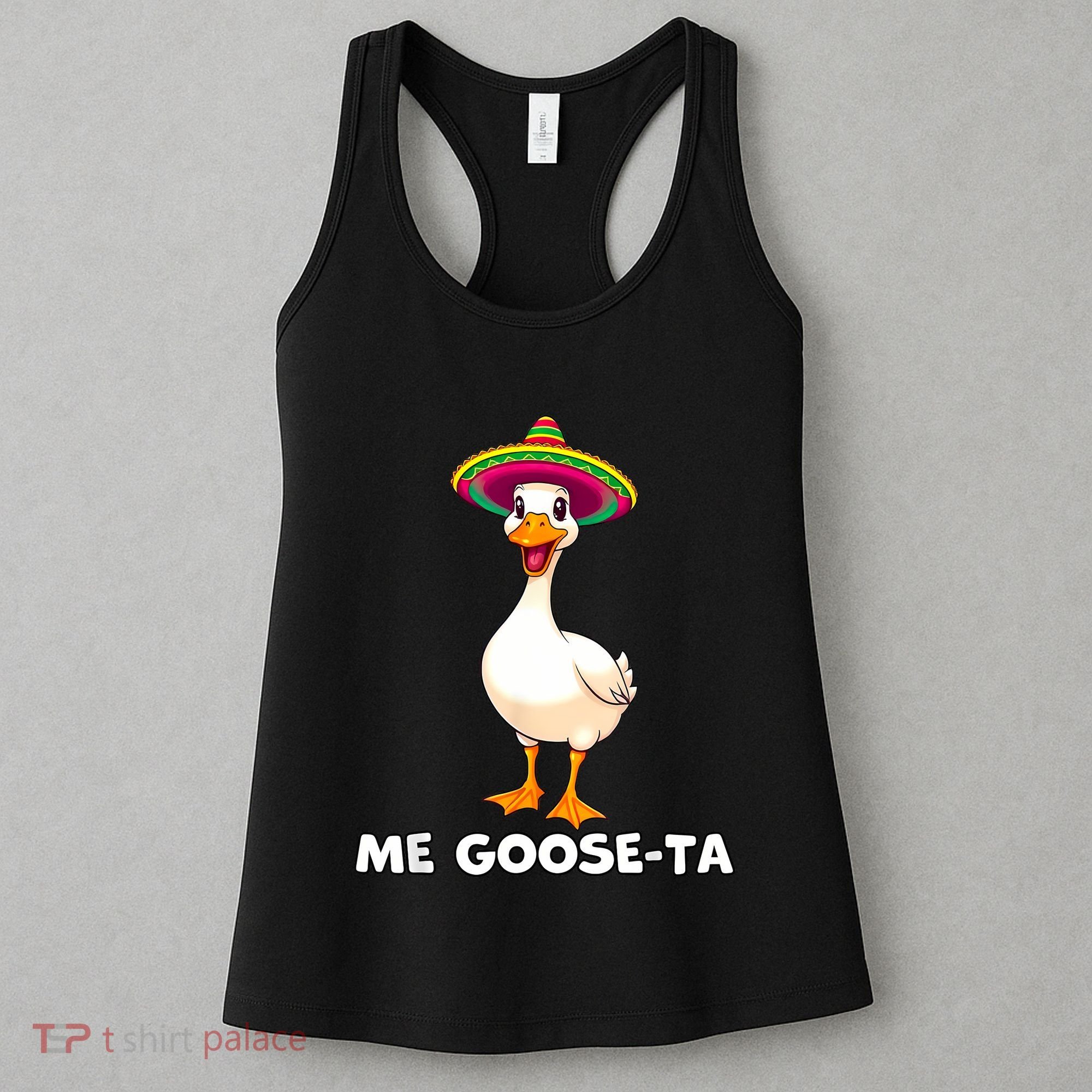 Me Gooseta Funny Goose Mexican Hat Me Gusta Spanish Puns Women's Tank Top