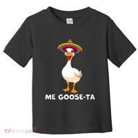 Me Gooseta Funny Goose Mexican Hat Me Gusta Spanish Puns Toddler T-Shirt thumb 0