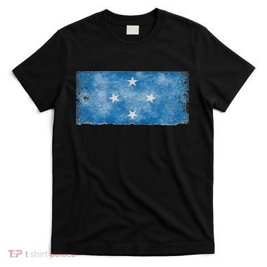 Micronesia Grunge Flag Gift Pohnpei Chuuk Yap Kosrae T-Shirt