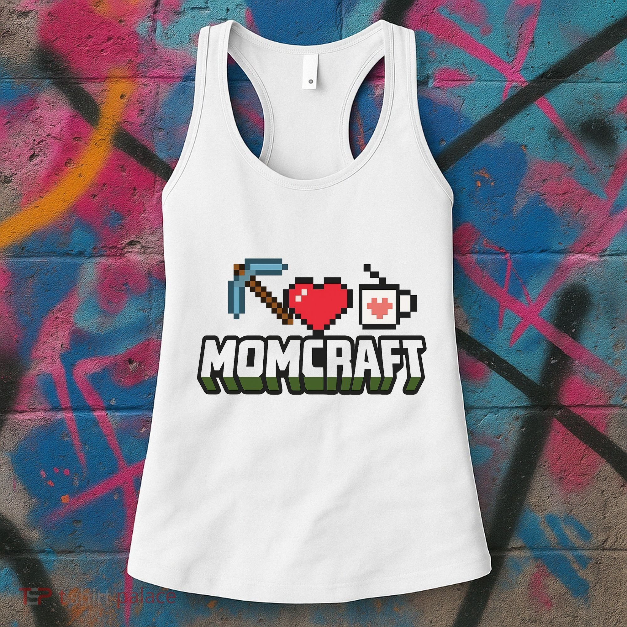 Momcraft Gamer Funny Mother's Day Gift Women's Tank Top