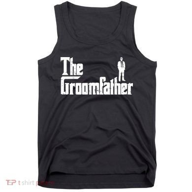 Mens Groom Father Funny Wedding Party Dinner Gift Tank Top