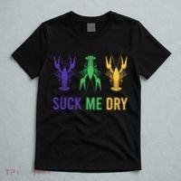 Mardi Gras Funny Suck Me Dry Crawfish Carnival Party T-Shirt thumb 5