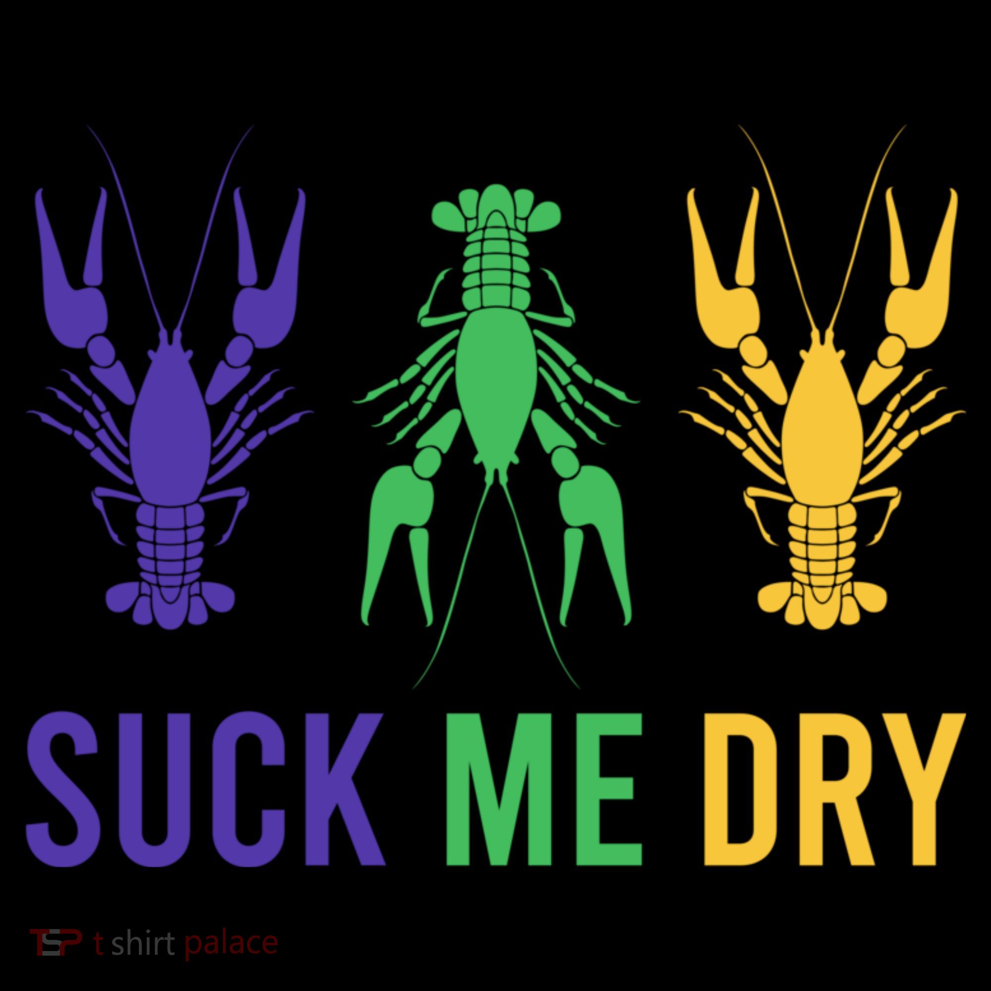 Mardi Gras Funny Suck Me Dry Crawfish Carnival Party Coffee Mug