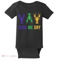 Mardi Gras Funny Suck Me Dry Crawfish Carnival Party Baby Bodysuit thumb 0