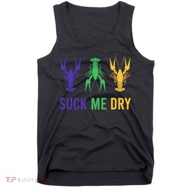 Mardi Gras Funny Suck Me Dry Crawfish Carnival Party Tank Top