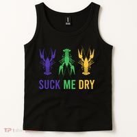 Mardi Gras Funny Suck Me Dry Crawfish Carnival Party Tank Top thumb 2