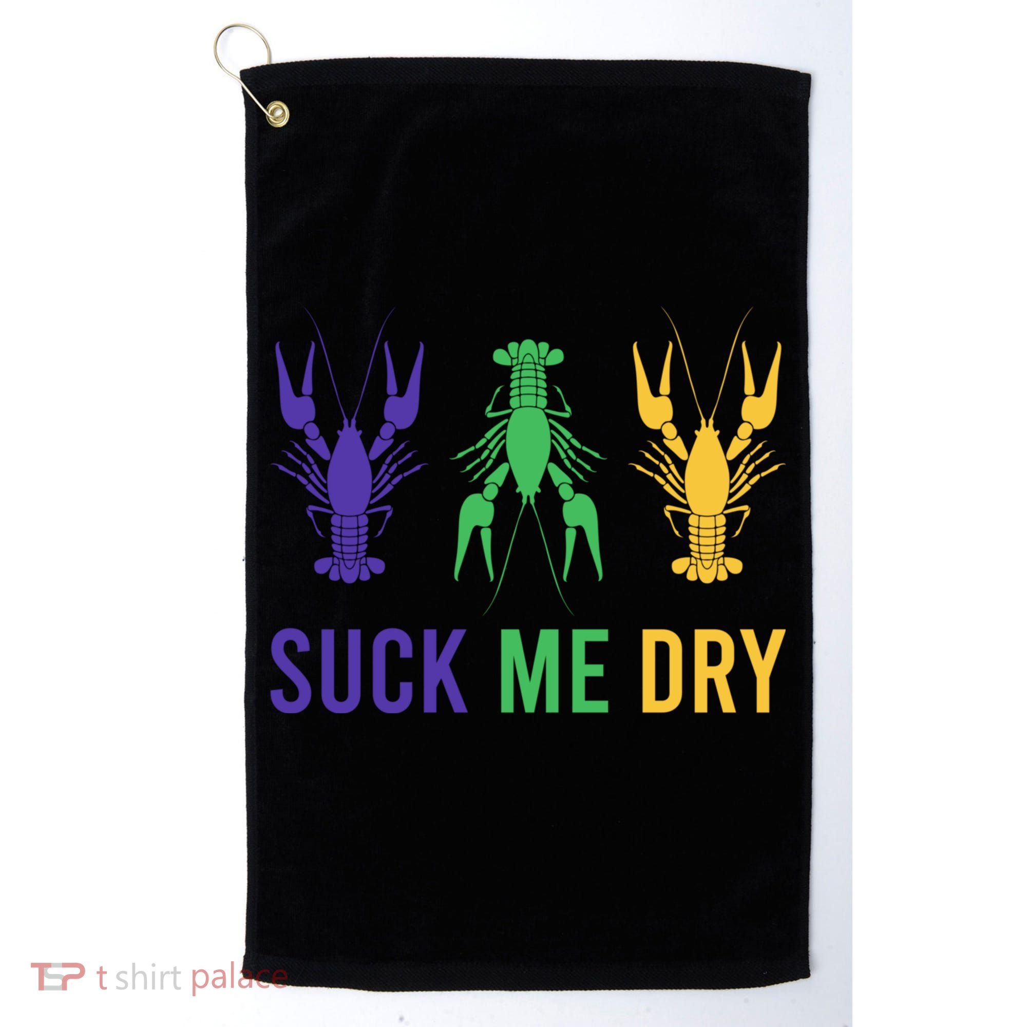 Mardi Gras Funny Suck Me Dry Crawfish Carnival Party Golf Towel