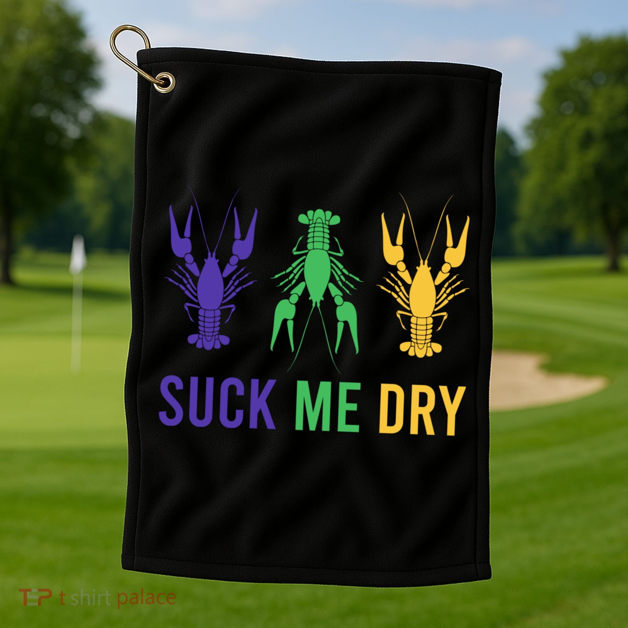 Mardi Gras Funny Suck Me Dry Crawfish Carnival Party Golf Towel