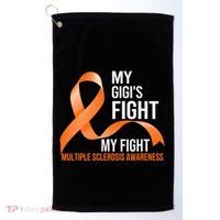 My Gigi's Fight My Fight Multiple Sclerosis Ms Warrior Gift Golf Towel thumb 0