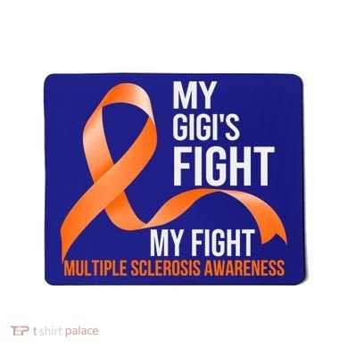 My Gigi's Fight My Fight Multiple Sclerosis Ms Warrior Gift Mousepad