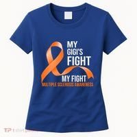 My Gigi's Fight My Fight Multiple Sclerosis Ms Warrior Gift Women's T-Shirt thumb 0