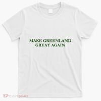 Make Greenland Great Again Green T-Shirt thumb 0