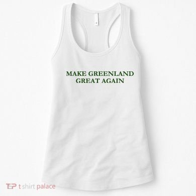 Make Greenland Great Again Green Women's Tank Top