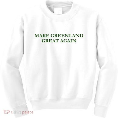 Make Greenland Great Again Green Kids Sweatshirt