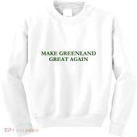 Make Greenland Great Again Green Kids Sweatshirt thumb 0