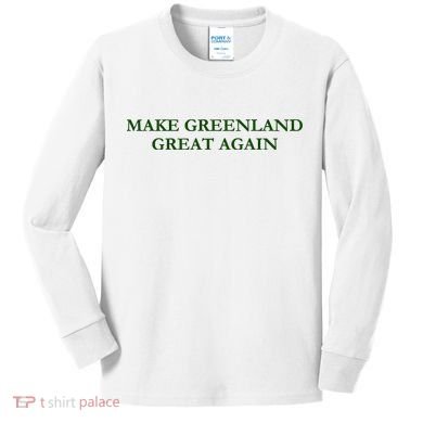 Make Greenland Great Again Green Kids Long Sleeve Shirt