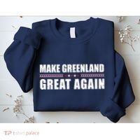 Make Greenland Great Again Funny Trump Sweatshirt thumb 2