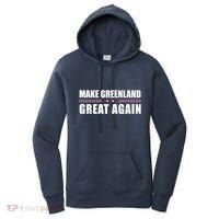 Make Greenland Great Again Funny Trump Women's Hoodie thumb 0