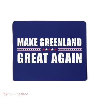 Make Greenland Great Again Funny Trump Mousepad