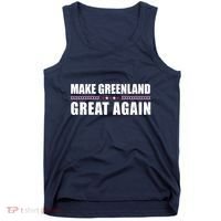 Make Greenland Great Again Funny Trump Tank Top thumb 0