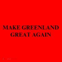 Make Greenland Great Again Green Trump Meme Santa Hat thumb 1