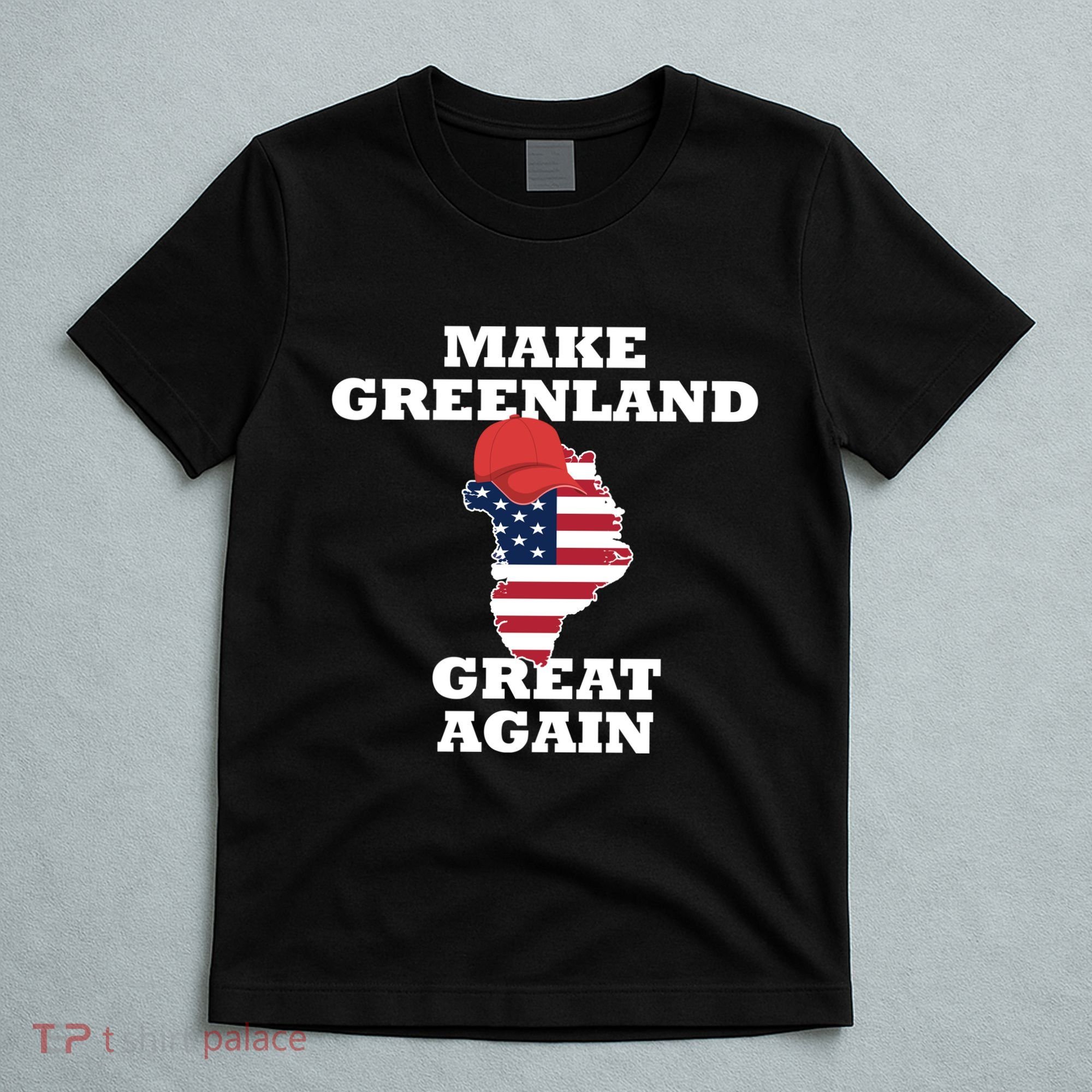 Make Greenland Great Again American Flag T-Shirt